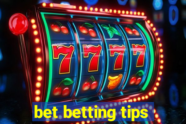bet betting tips